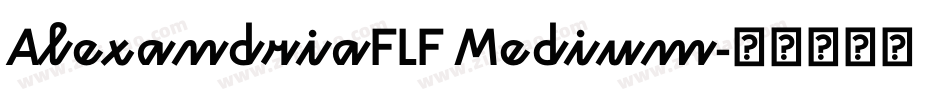 AlexandriaFLF Medium字体转换